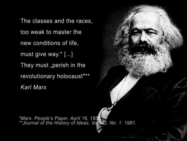 Quote of Karl Marx calling for a holocaust.